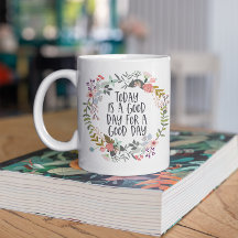 Aujourd'hui est un bon jour Inspirational Citation