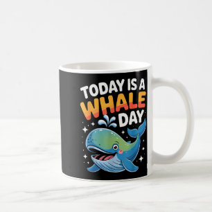 Mug Aujourd'hui Est Un Jour De Baleine Mignon Dessin A
