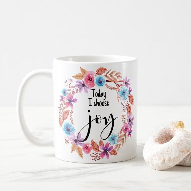Mug Aujourd'hui, je choisis Joy Citation Inspirationne (Avec donut)