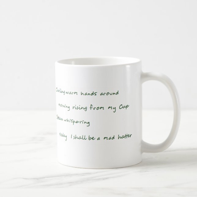 Mug Aujourd'hui je serai un chapelier fou (Droite)