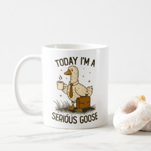 Mug Aujourd'hui Je Suis Une Oie Sérieuse Drôle Animal