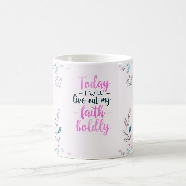Mug Aujourd'hui, je vivrai ma foi avec audace. (Centre)