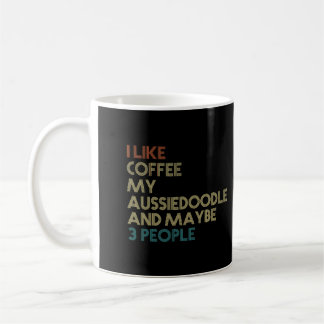 Mug Aussiedoodle Chien Propriétaire Coffee Avers Citat