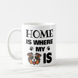 Mug Australian Shepherd Custom Home est l'endroit où 
