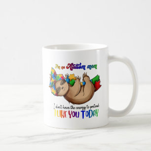Mug Autism Mom - Sloth