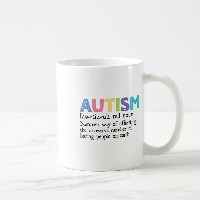 Mug Autisme Définition Sensibilisation sur l'autisme A (Droite)
