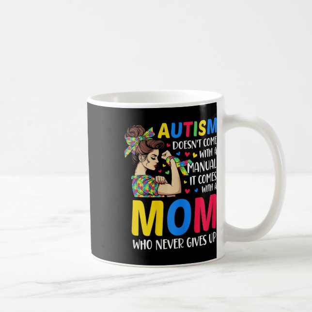 Mug Autisme Maman ne vient pas avec un Autisme manuel  (Droite)
