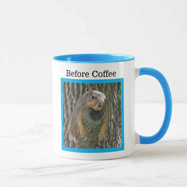 Mug Avant Café, Après Café, Écureuil Drôle (Droite)