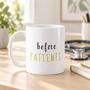 Mug "avant les PATIENTS" Professionnel de la santé
