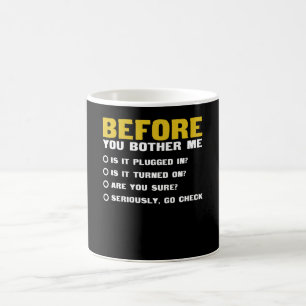 Mug Avant que vous ne m'embête Drôle support technique