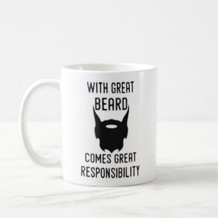 Mug Avec la grande barbe devient une grande responsabi