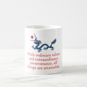 Mug Avec un talent ordinaire - Citation de persévéranc