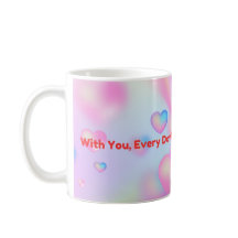 Avec Vous Chaque Jour Sent Comme La Saint Valentin