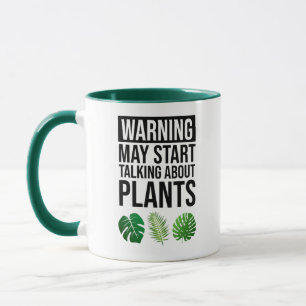 Mug Avertissement - Peut commencer à parler des Plant