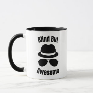 Mug Aveugle Mais Impressionnant