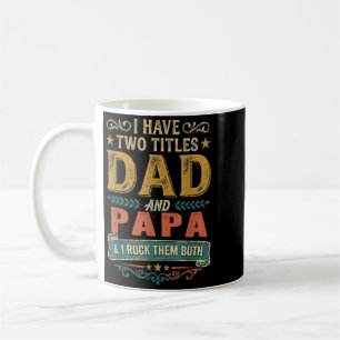 Mug Avoir Deux Titres Papa Et Papa Drôle Fête Des Père