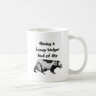 Mug Avoir un genre de blaireau de miel de jour