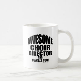 Mug Awesome Choir Directeur