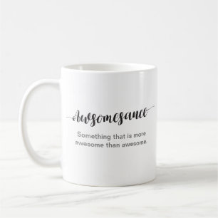 Mug Awesomesauce : Plus impressionnant