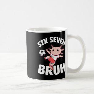 Mug Axolotl Soccer 67 Bruh Mème Drôle Football Kawaii