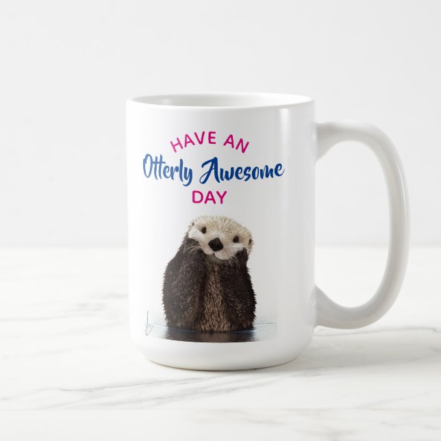 Mug Ayez une journée absolument géniale mignonne Otter (Droite)