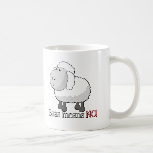 Mug Baaa veut dire NON ! (Droite)