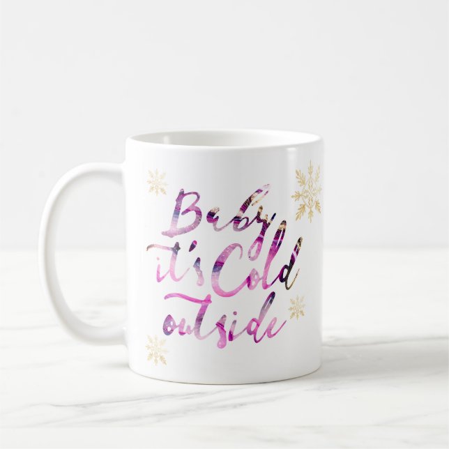 Mug Baby It's Cold Outside Chic Rose Aquarelle Script (Gauche)