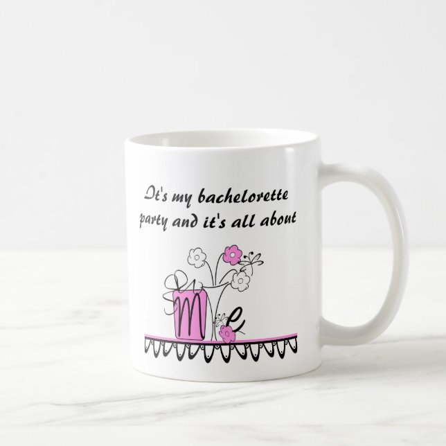 Mug Bachelorette tout au sujet de moi (Droite)