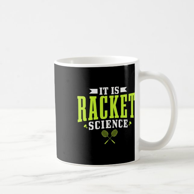 Mug Badminton C'Est La Science Des Raquettes Hommes Fe (Droite)