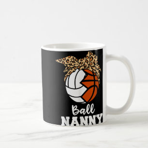 Mug Ball Nanny Funny Volleyball Basketball Nanny