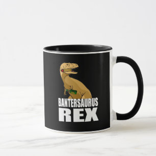 Mug Bantersaurus Rex