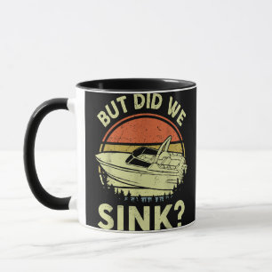 Mug Bateau Drôle Mais Avons-Nous Éclaté Hommes Femmes 