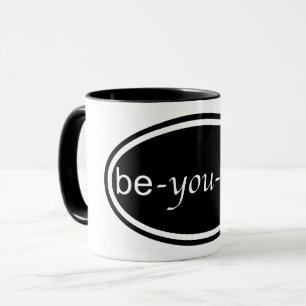 Mug "Be-You-Tiful"