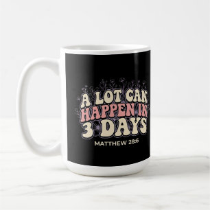 Mug Beaucoup de choses peuvent se passer en 3 jours Ch