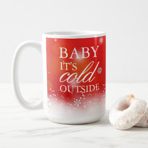 Mug Bébé c'est froid dehors Noël vacances