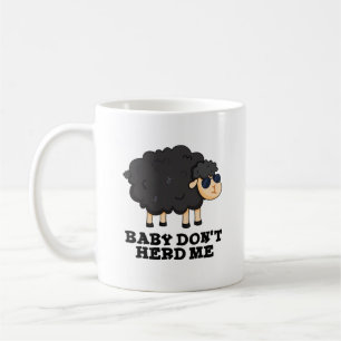 Mug Bébé Ne m'encombre pas Funny Black Sheep Pun