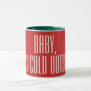 Mug BÉBÉ SON FROID À L'EXTÉRIEUR - blanc sur rouge