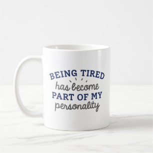 Mug Become Part de My Personality