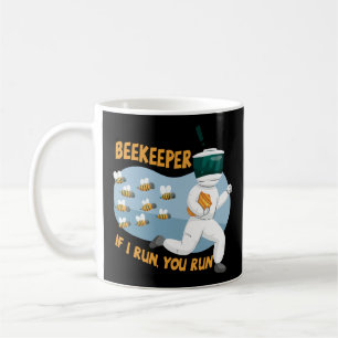 Mug Beekeeper Si Je Cours, Vous Exécutez