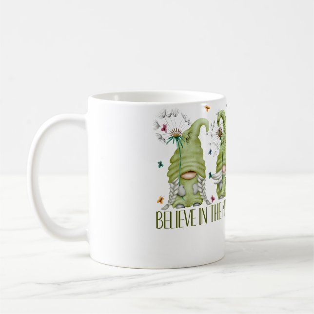 Mug Believe In The Magic Gnome For Women Dandelion But (Gauche)