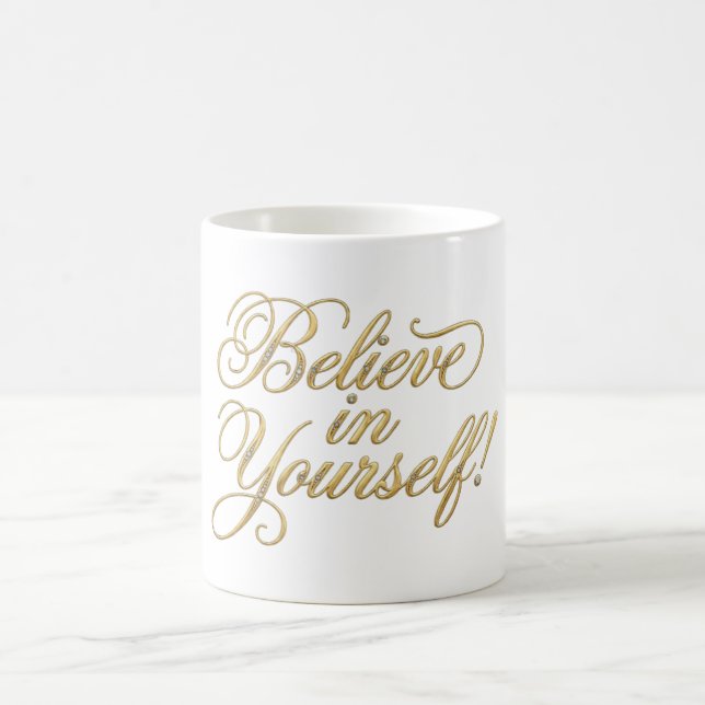 Mug Believe in Yourself (Centre)