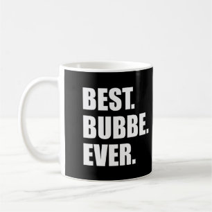 Mug Best Bubbe Ever Yiddish Juive grand-mère