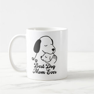 Mug Best Dog Mom Ever Cute Puppy Design