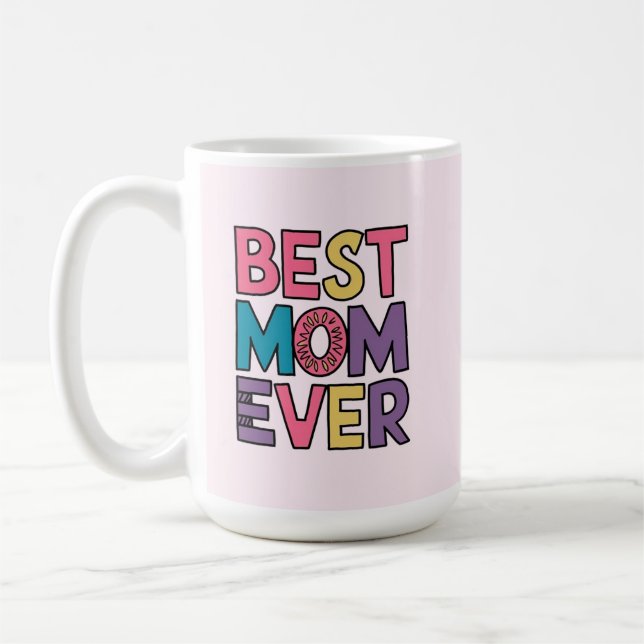Mug Best mom ever (Gauche)