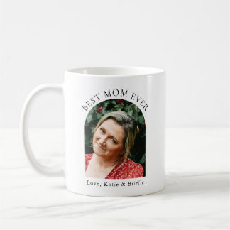 Mug Best Mom Ever Custom Arch Photo 