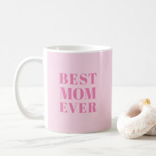 Mug Best Mom Ever rose clair moderne typographie chic