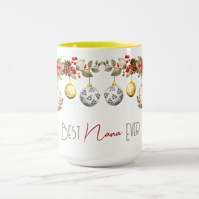 Mug Best Nana Ever Christmas Ball Garland (Centre)