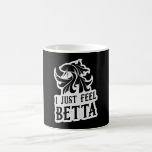 Mug Betta Fish Je Sens Juste Betta Lover Combattre Poi