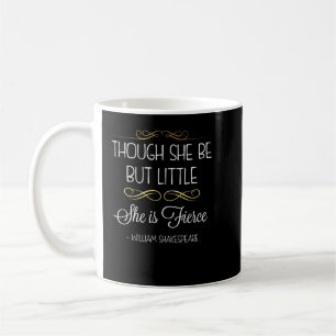 Mug Bien Qu'Elle Soit Si Petite Elle Est Fierce