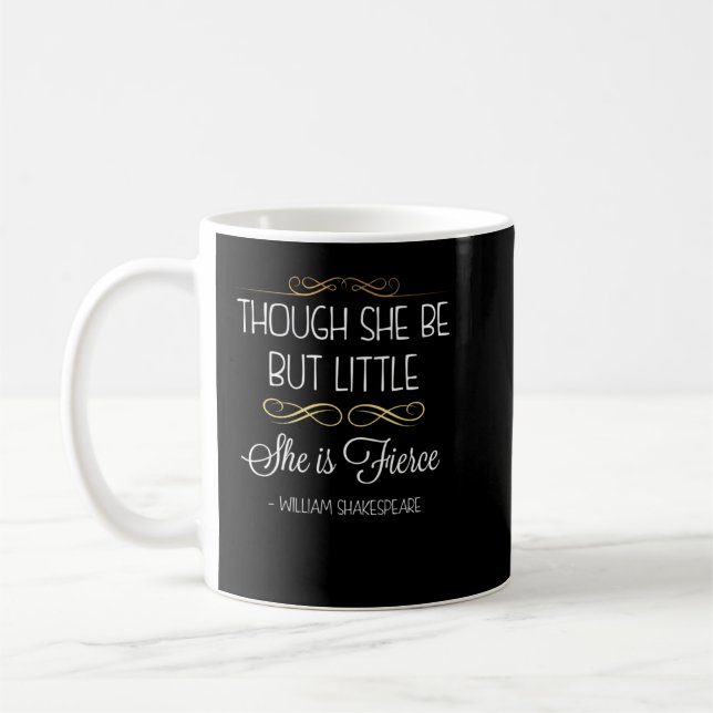 Mug Bien Qu'Elle Soit Si Petite Elle Est Fierce (Gauche)